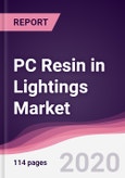 PC Resin in Lightings Market - Forecast (2020 - 2025)- Product Image