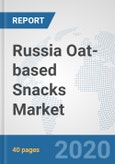 Russia Oat-based Snacks Market: Prospects, Trends Analysis, Market Size and Forecasts up to 2025- Product Image