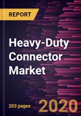 Heavy-Duty Connector Market to 2027 - Global Analysis and Forecasts by Component; Material; Termination Method; Application- Product Image
