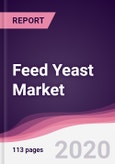 Feed Yeast Market - Forecast (2020 - 2025)- Product Image