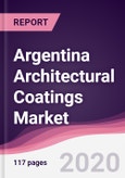 Argentina Architectural Coatings Market - Forecast (2020 - 2025)- Product Image