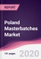 Poland Masterbatches Market - Forecast (2020 - 2025) - Product Thumbnail Image