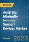 Australia Minimally Invasive Surgery Devices Market - Growth, Trends, COVID-19 Impact, and Forecasts (2022 - 2027) - Product Image