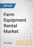 Farm Equipment Rental Market by Equipment Type (Tractors, Harvesters, Sprayers, Balers & Other Equipment Types), Power Output (<30HP, 31-70HP, 71-130HP, 131-250HP, >250HP), Drive (Two-wheel Drive and Four-wheel Drive), Region - Global Forecast to 2025- Product Image