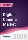 Digital Cinema Market - Forecast (2020 - 2025)- Product Image