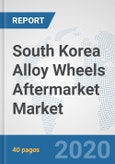 South Korea Alloy Wheels Aftermarket Market: Prospects, Trends Analysis, Market Size and Forecasts up to 2025- Product Image
