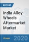 India Alloy Wheels Aftermarket Market: Prospects, Trends Analysis, Market Size and Forecasts up to 2025 - Product Thumbnail Image