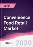 Convenience Food Retail Market - Forecast (2020 - 2025)- Product Image