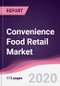 Convenience Food Retail Market - Forecast (2020 - 2025) - Product Thumbnail Image
