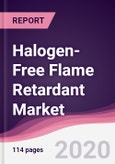 Halogen-Free Flame Retardant Market - Forecast (2020 - 2025)- Product Image