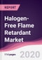 Halogen-Free Flame Retardant Market - Forecast (2020 - 2025) - Product Thumbnail Image