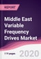 Middle East Variable Frequency Drives Market - Forecast (2020 - 2025) - Product Thumbnail Image