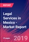 Legal Services in Mexico - Industry Market Research Report - Product Thumbnail Image