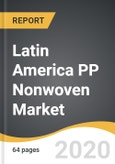 Latin America PP Nonwoven Market 2020-2028- Product Image