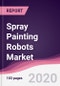 Spray Painting Robots Market - Product Thumbnail Image