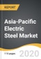 Asia-Pacific Electric Steel Market 2020-2028 - Product Thumbnail Image