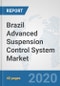 Brazil Advanced Suspension Control System Market: Prospects, Trends Analysis, Market Size and Forecasts up to 2025 - Product Thumbnail Image