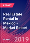 Real Estate Rental in Mexico - Industry Market Research Report- Product Image