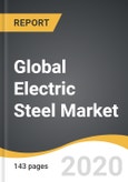Global Electric Steel Market 2020-2028- Product Image
