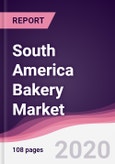 South America Bakery Market - Forecast (2020 - 2025)- Product Image