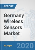 Germany Wireless Sensors Market: Prospects, Trends Analysis, Market Size and Forecasts up to 2025- Product Image