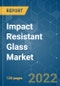 Impact Resistant Glass Market - Growth, Trends, COVID-19 Impact, and Forecasts (2022 - 2027) - Product Thumbnail Image