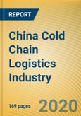 China Cold Chain Logistics Industry Report, 2020-2026- Product Image