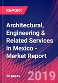 Architectural, Engineering & Related Services in Mexico - Industry Market Research Report- Product Image