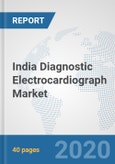 India Diagnostic Electrocardiograph (ECG) Market: Prospects, Trends Analysis, Market Size and Forecasts up to 2025- Product Image