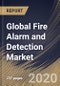 Global Fire Alarm and Detection Market, by Product, by End User, by Region, Industry Analysis and Forecast, 2019 - 2025 - Product Thumbnail Image