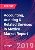 Accounting, Auditing & Related Services in Mexico - Industry Market Research Report- Product Image