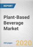 Plant-Based Beverage Market by Source, Type, and Distribution Channel: Global Opportunity Analysis and Industry Forecast, 2019-2026- Product Image