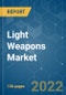 Light Weapons Market - Growth, Trends, COVID-19 Impact, and Forecasts (2022 - 2031) - Product Thumbnail Image