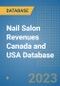 Nail Salon Revenues Canada and USA Database - Product Image