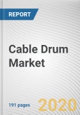 Cable Drum Market by Material and Mechanism: Global Opportunity Analysis and Industry Forecast, 2019-2026- Product Image