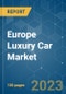Europe Luxury Car Market - Growth, Trends, Covid-19 Impact, and Forecast (2022 - 2027) - Product Image