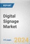 Digital Signage Market By Offering, By Product, By Location, By End User: Global Opportunity Analysis and Industry Forecast, 2023-2032 - Product Image
