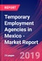 Temporary Employment Agencies in Mexico - Industry Market Research Report - Product Thumbnail Image