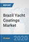Brazil Yacht Coatings Market: Prospects, Trends Analysis, Market Size and Forecasts up to 2025 - Product Thumbnail Image