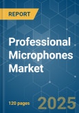 Professional Microphones Market - Growth, Trends, COVID-19 Impact, and Forecasts (2022 - 2027)- Product Image