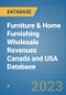 Furniture & Home Furnishing Wholesale Revenues Canada and USA Database - Product Image