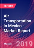 Air Transportation in Mexico - Industry Market Research Report- Product Image