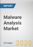 Malware Analysis Market by Component, Deployment Model, Organization Size, Industry Vertical: Global Opportunity Analysis and Industry Forecast, 2019-2026- Product Image