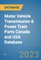 Motor Vehicle Transmission & Power Train Parts Canada and USA Database - Product Image