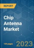Chip Antenna Market - Growth, Trends, COVID-19 Impact, and Forecasts (2023-2028)- Product Image