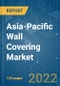 Asia-Pacific Wall Covering Market - Growth, Trends, COVID-19 Impact, and Forecasts (2022 - 2027) - Product Thumbnail Image