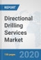 Directional Drilling Services Market: Global Industry Analysis, Trends, Market Size, and Forecasts up to 2025 - Product Thumbnail Image