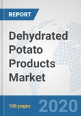 Dehydrated Potato Products Market: Global Industry Analysis, Trends, Market Size, and Forecasts up to 2025- Product Image