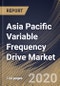 Asia Pacific Variable Frequency Drive Market, by Product Type, by Power Range, by Application, by End User, by Country, Industry Analysis and Forecast, 2019 - 2025 - Product Thumbnail Image