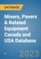 Mixers, Pavers & Related Equipment Canada and USA Database - Product Image